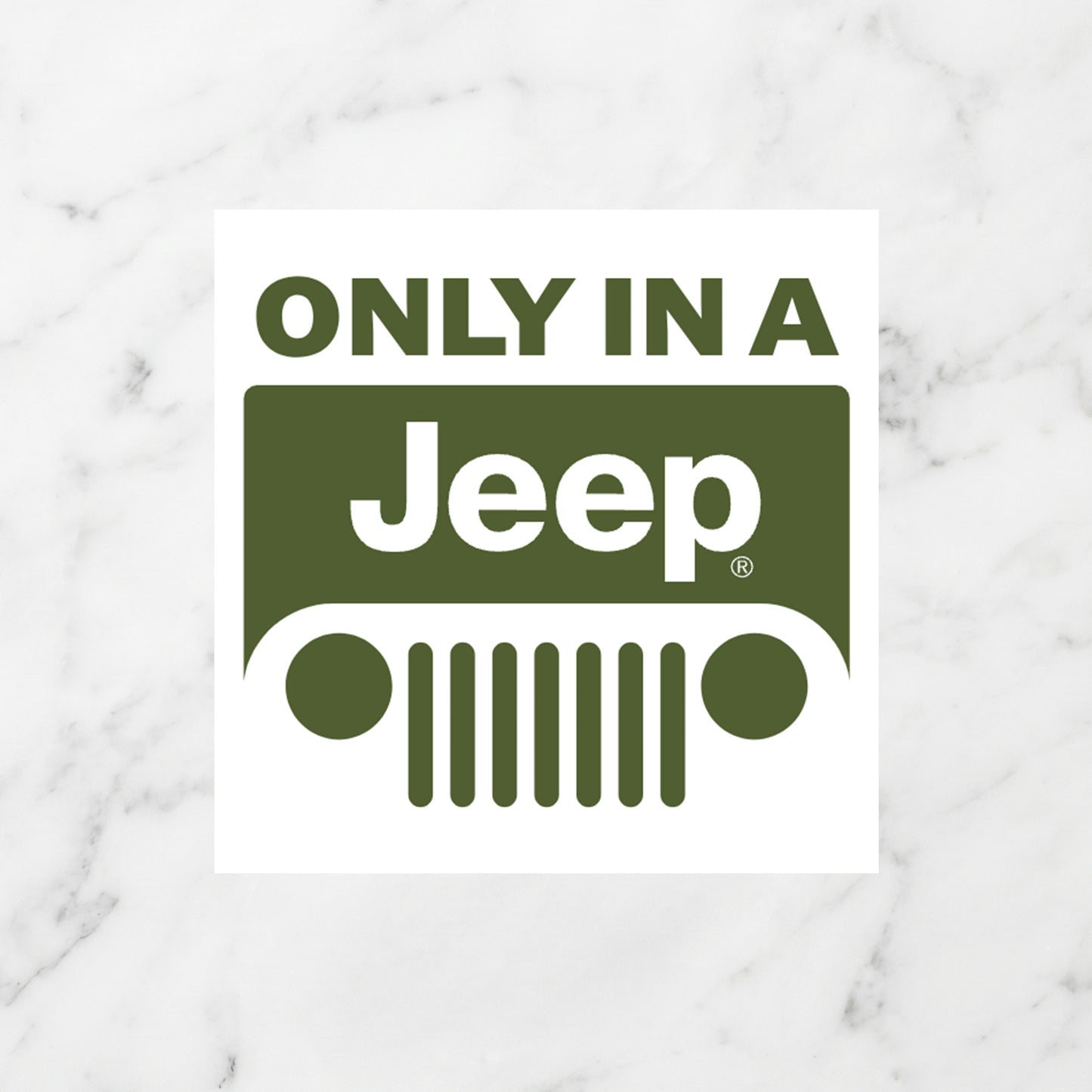 "Only In A Jeep" Grille Logo Kiss-Cut Vinyl Sticker – Olive Drab Edition