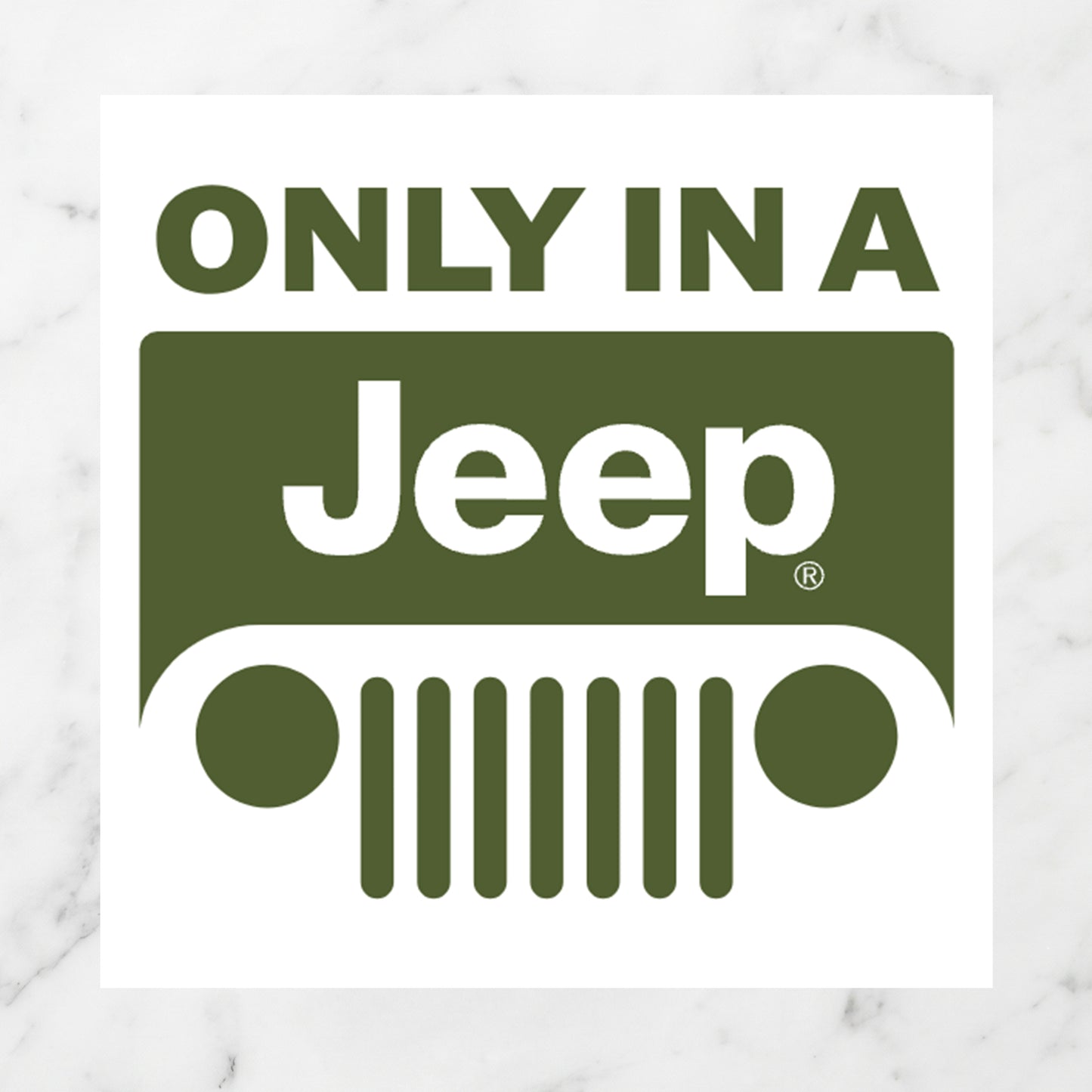 "Only In A Jeep" Grille Logo Kiss-Cut Vinyl Sticker – Olive Drab Edition